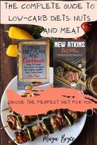 The Complete Guide to Low-Carb Diets: Nuts and Meat
