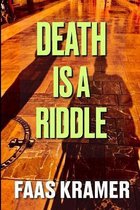 Death Is a Riddle