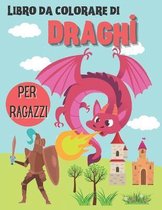 Libro da colorare di draghi per ragazzi