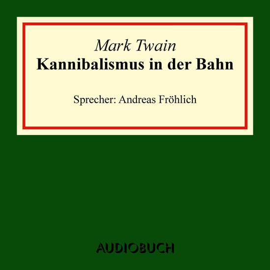 Kannibalismus in der Bahn - cover