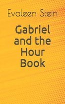 Gabriel and the Hour Book