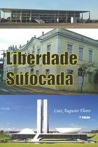 Liberdade Sufocada