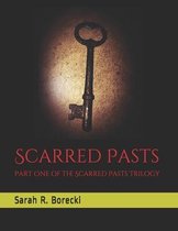 Scarred Pasts