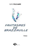 Fantasmes de Brazzaville