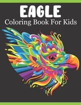 Eagle Coloring Book For Kids