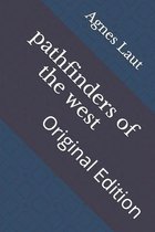 pathfinders of the west