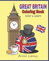 Great Britain Coloring Book: Nice Gift For Kids Children British Books Beautiful Coloring Designs Color And Learn!