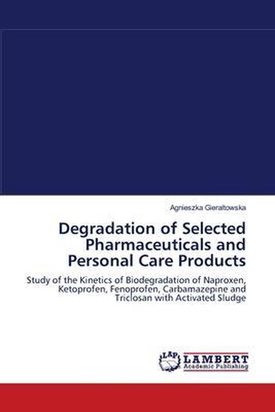 Degradation of Selected Pharmaceuticals and Personal Care Pr ... - cover