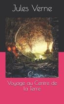 Voyage au Centre de la Terre