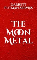 The Moon Metal