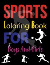 Sports Coloring Book For Boys And Girls