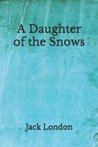 A Daughter of the Snows