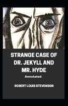 Strange Case of Dr. Jekyll and Mr. Hyde Annotated
