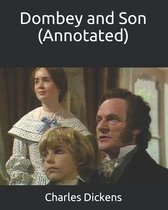 Dombey and Son (Annotated)