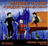 Philipe Gerard - Pierre Et Le Loup Suivi De Mozart Raconte Aux Enfa (CD)