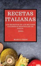 Recetas Italianas 2021 (Italian Cookbook 2021 Spanish Edition)