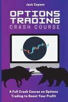 Options Trading Crash Course