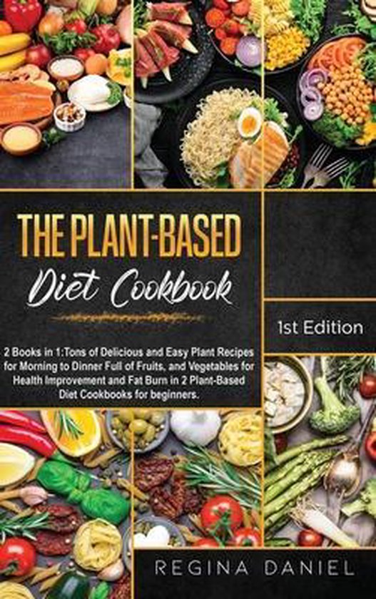 The Plant-Based Diet Cookbook - cover