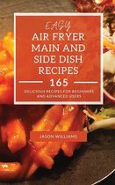 Easy Air Fryer Main and Side Dish Recipes