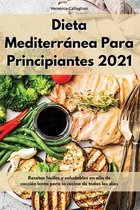 Dieta Mediterranea Para Principiantes 2021