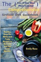 The Comprehensive Sirtfood Diet Guidebook