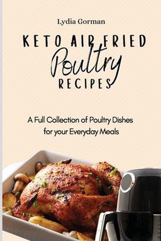 Keto Air Fried Poultry Recipes - cover