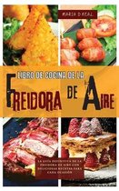 Libro de cocina de la Freidora de Aire para principiantes(Power XL Air Fryer Cookbook SPANISH VERSION)