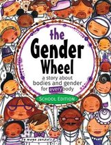 The Gender Wheel - School Edition