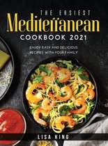 The Easiest Mediterranean Cookbook 2021