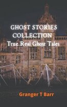 Ghostly Encounters- Ghost Stories Collection