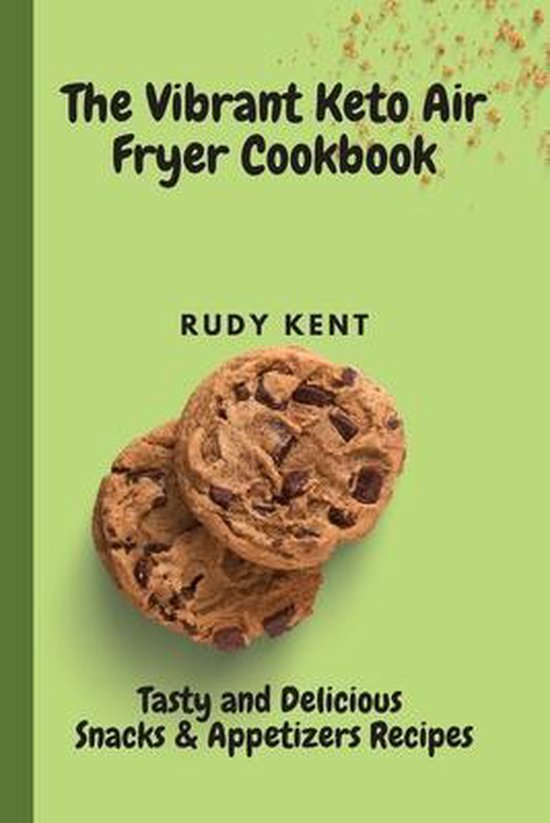 The Vibrant Keto Air Fryer Cookbook - cover