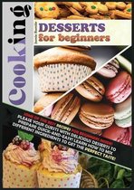 Cooking Desserts for Beginners