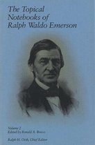 The Topical Notebooks of Ralph Waldo Emerson v. 2