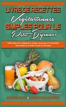Livre De Recettes Vegetariennes Simples Pour Le Petit-Dejeuner