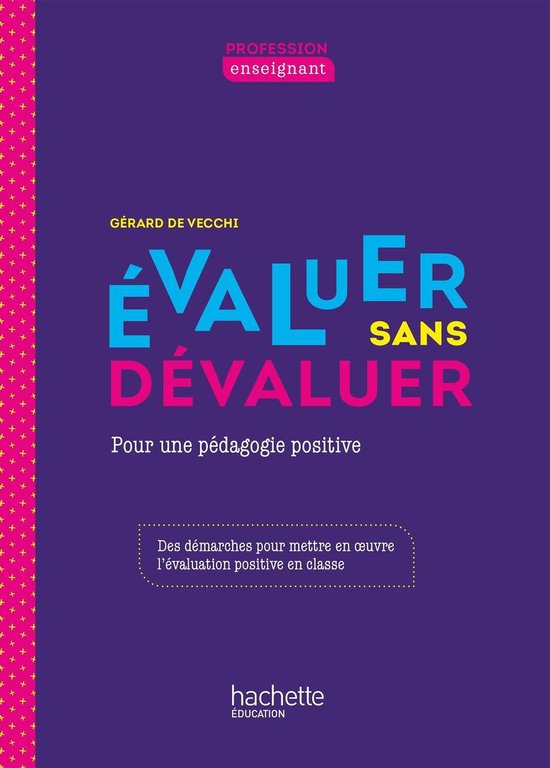 Profession enseignant - Evaluer sans dévaluer - ePub FXL -  ... - cover