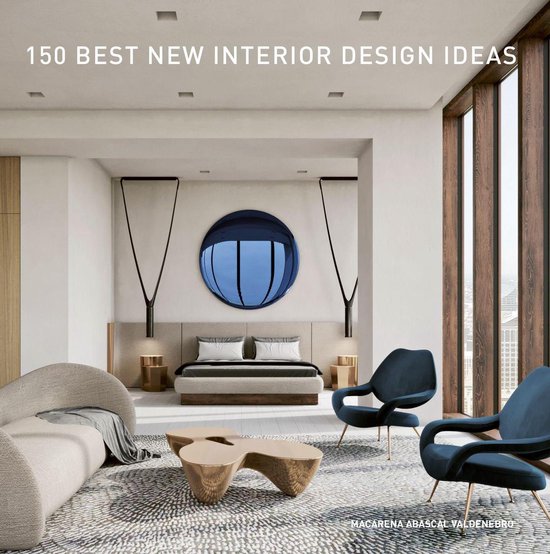150 Best New Interior Design Ideas - cover