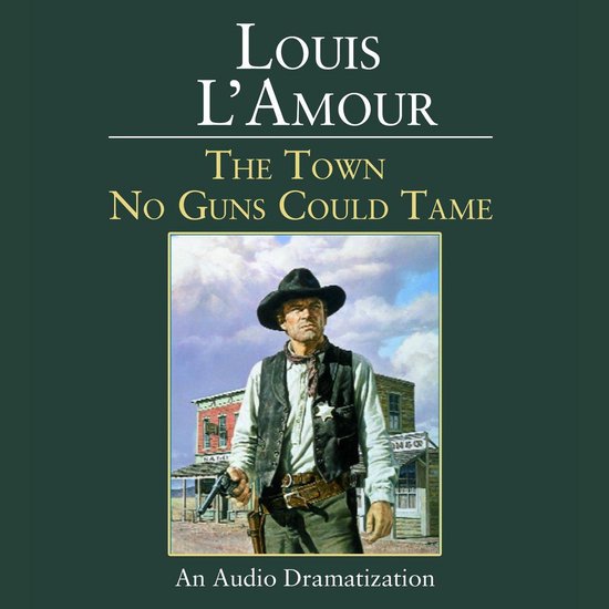 The Town No Guns Could Tame - cover