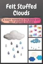 Felt Stuffed Clouds