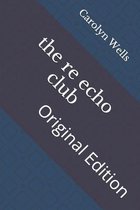 The re echo club