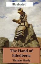 The Hand of Ethelberta Illustrated