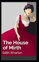The House of Mirth Illustrated