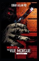 The Murders in the Rue Morgue (Annotated)