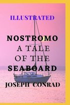 Nostromo, a Tale of the Seaboard