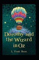 Dorothy and the Wizard in Oz Annotated