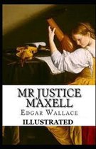 Mr Justice Maxell illustrated