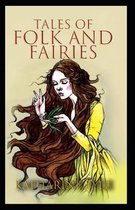 Tales of Folk and Fairies by Katharine Pyle