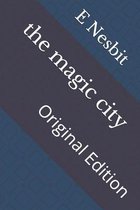 The magic city