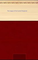 The League of the Scarlet Pimpernel Illustrated