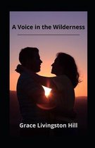 A Voice in the Wilderness illustrated