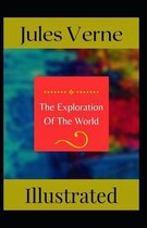 The Exploration of the World Illustrated